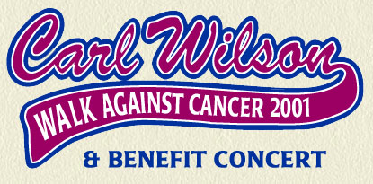 CARL WILSON WALK AGAINST CANCER